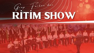 Ritim Show  Grup Furkan [upl. by Tterag771]