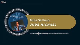 Jude Michael  Mula Sa Puso Official Music Visualizer [upl. by Forester]