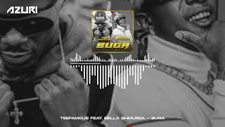 Teefamous amp Bella Shmurda  Buga Official Audio [upl. by Holton]