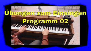 Übungen zum Einsingen  Programm 02  Gesangstraining  Gesangsübungen  vocal warm up  Singen [upl. by Anivlis]