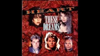 Heart  These Dreams 1985 [upl. by Rodgiva]