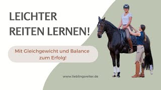 Leichter Reiten lernen  mit Gleichgewicht und Balance zum sicheren Erfolg [upl. by Hgielrak]