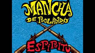 Mancha de Rolando  Vagabundear AUDIO [upl. by Mcneely]