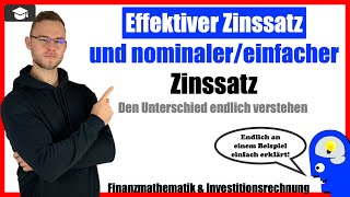 Unterschied einfacher und effektiver Zinssatz Kredit [upl. by Brendan]