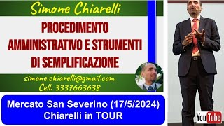 Procedimento e semplificazione  Chiarelli in TOUR a Mercato San Severino  LIVE 1752024 [upl. by Nnyleitak611]