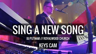 Sing A New Song LIVE  BJ Putnam  Keys Cam  Curtis Buell [upl. by Kimmie]