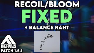 The Finals  Patch 151 BLOOM FIXED  Balancing Rant [upl. by Manuela]