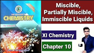 Miscible Partially Miscible amp Immiscible Liquids XI Chemistry [upl. by Elak]