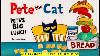 PETE THE CAT PETE’S BIG LUNCH A Kids Read Aloud About Sharing 12 [upl. by Thomey457]