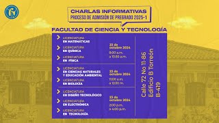 CHARLAS INFORMATIVAS PROCESO DE ADMISIÓN 20251LICEN MATEMÁTICAS LIC EN QUÍMICA LIC EN FÍSICA [upl. by Aiza]