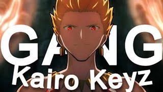 Kairo Keyz  GANG 4k AMV [upl. by Paterson]