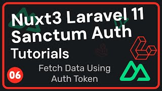 Fetch Data Using Auth Token  Laravel 11 amp Nuxt 3 Auth 06  Urdu amp Hindi [upl. by Halette446]