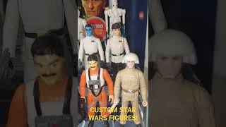 Some of My Custom Star Wars Figures starwars kennerstarwars kenneractionfigures custom [upl. by Ivek704]