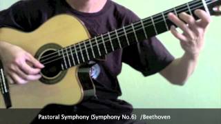 Beethovens Pastoral Symphony No6 Guitar [upl. by Aramaj]