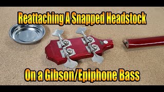 Fixing an broken headstock on an Epiphone Bass [upl. by Roe]