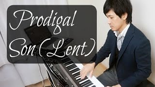 Prodigal SonA song for the Lenten SeasonPianoCoversPPIA【ピアノカバー】 [upl. by Esirehc715]