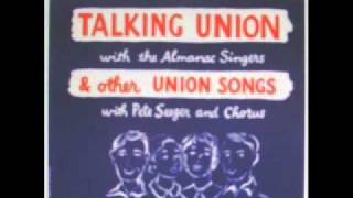 Solidarity Forever by The Almanac Singers [upl. by Ziwot]