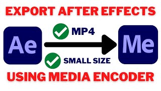 How To RENDER In AFTER EFFECTS Using MEDIA ENCODER  EXPORT After Effects File In Media Encoder 2022 [upl. by Hammerskjold]
