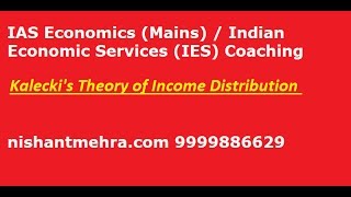 IESIAS Economics Mains Kaleckis Theory of Income Distribution [upl. by Jojo708]