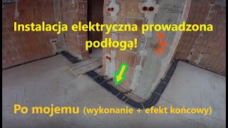 Instalacja elektryczna prowadzona podłogą Po mojemu wykonanie  efekt końcowy [upl. by Abram]