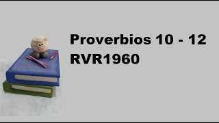 Proverbios 10  12 [upl. by Innos]