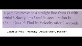 Calculus Help A particle moves in a straight line from O with initial velocity 4ms  Acceleration [upl. by Setiram]