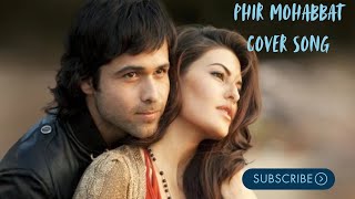 quotPhir Mohabbat Karne Chalaquot Murder 2  Mohd Irfan Arjit Emraan Hashmi Jacqueline Fernandez [upl. by Davena]