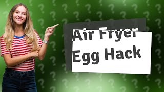 Can I fry an egg in an air fryer [upl. by Ylrebmic]