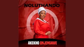 Akekho Onjengawe [upl. by Olmstead285]