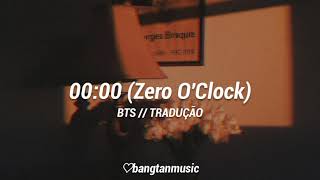 BTS  Vocal Line  0000 Zero OClock  Tradução PTBR [upl. by Ylrehs665]