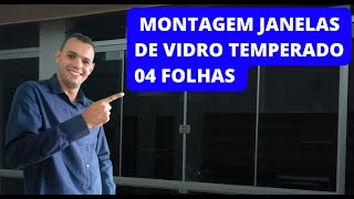 VIDEO EXCLUSIVO COMO MONTAR JANELAS DE VIDROS TEMPERADOS 04 FOLHAS NOS MINIMOS DETHALES [upl. by Leen]