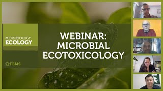 FEMS Microbiology Ecology Webinar on Microbial Ecotoxicology [upl. by Herod]