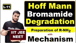 L11 HoffMannBromamidedegradation  Amine preparation  with Mechanism  NEET JEE [upl. by Ajuna]