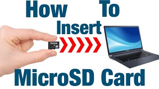 How to Insert MicroSD Card into Laptop [upl. by Embry127]