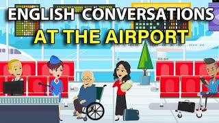 At the Airport  English Speaking Daily Life Conversation Dialogues  Beginner Intermediate Level [upl. by Enedan856]