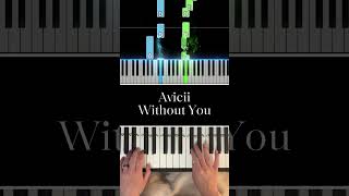 Avicii  Without You Easy Piano Tutorial pianoforbeginners [upl. by Elam]