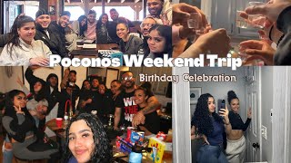 WEEKEND TRIP TO THE POCONOS Birthday Celebration Karaoke Game Night Vlog [upl. by Fachini111]