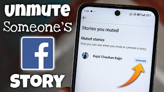 How to Unmute Someones Story on Facebook [upl. by Enialed896]