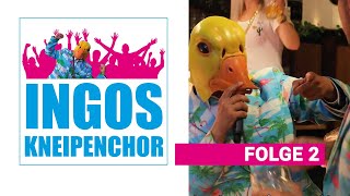 Ingos Kneipenchor  Folge 2 🍻 saufen und singen voller Leichtigkeit 📣🐤 mit Ingo ohne Flamingo [upl. by Enened]