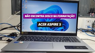 Acer Aspire 5 não encontra SSD m2 na instalação do Windows Segredo técnico [upl. by Cutlip601]