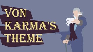 Manfred VonKarmas theme fanmade  ACE ATTORNEY [upl. by Ikiv]