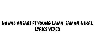 Samrajya Nawaj Ansari × young lama  Lyrics Teenager vibes [upl. by Haliek]