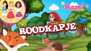 ROODKAPJE  KINDERLIEDJES  RAAK [upl. by Rohpotsirhc322]