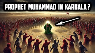 Was Prophet Muhammad ﷺ Spiritually Present at the Battle of Karbala [upl. by Donelle234]