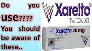 Side Effects Of Xarelto [upl. by Roarke]