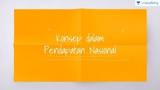 Konsep konsep dalam Pendapatan Nasional GDP GNP NNP Ekonomi  SBMPTN UN SMA [upl. by Votaw73]