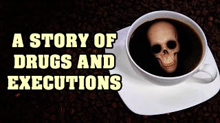 Coffee and Death Penalty [upl. by Toogood]