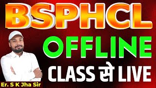 BSPHCL Basic Of Electricity Class 2  Offline Class Live  Er S K Jha Sir SKJhaSir [upl. by Odericus237]