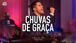 CHUVAS DE GRAÇA  CLÁSSICOS  RODRIGO SOEIRO [upl. by Deeyn178]