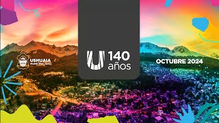 🎊 ¡USHUAIA CUMPLE 140 AÑOS 🎉 [upl. by Aivatnuhs]